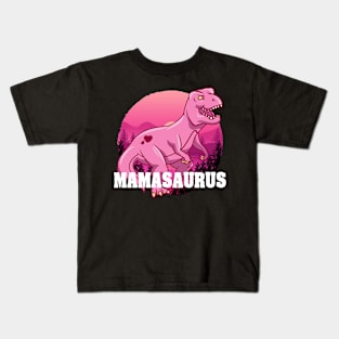Mamasaurus T rex Dinosaur Funny Mama Saurus Kids T-Shirt